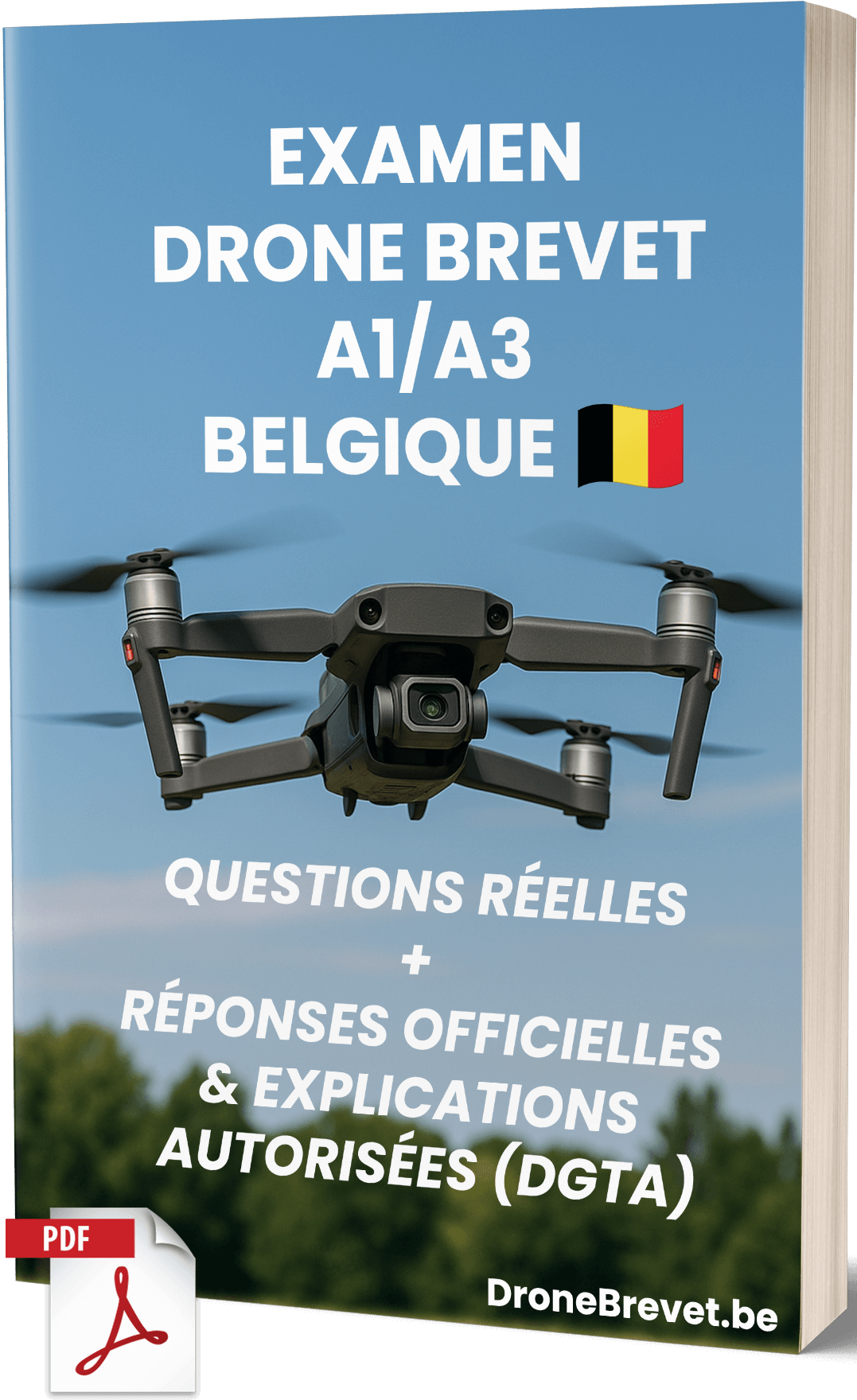 Examen Drone Brevet A1/A3 Belgique – Questions Réelles, Réponses Officielles & Explications Autorisées (DGTA) - Image 1