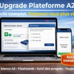 Mise à niveau de la plateforme A2 (mises à jour et modules de pratique illimités)